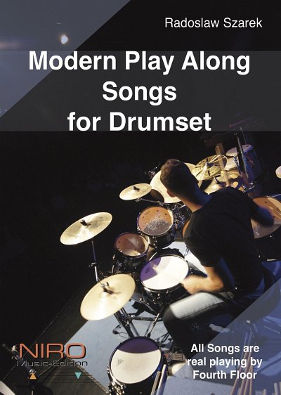 R. Szarek: Modern Play Along Songs for Drumset (StDrst)