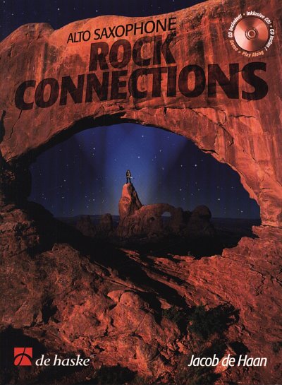 J. de Haan: Alto Saxophone Rock Connections, Asax (CD)
