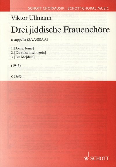 V. Ullmann: Drei jiddische Frauenchöre, Fch (Chpa)