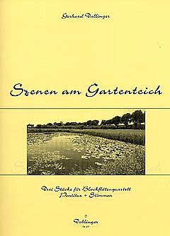Dallinger Gerhard: Szenen am Gartenteich (1992)