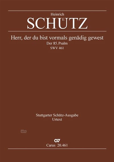 DL: H. Schütz: Herr, der du bist vormals genädig gewest  (Pa
