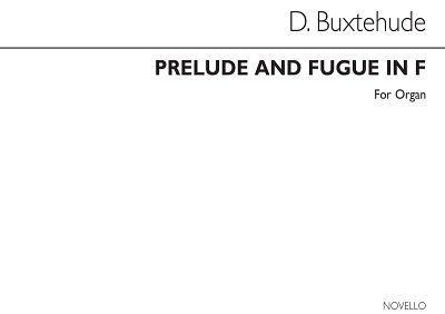 D. Buxtehude: Prelude And Fugue In F Organ, Org