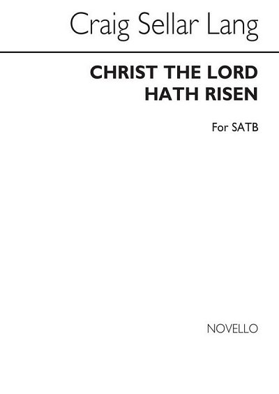 Christ The Lord Hath Risen, GchKlav (Chpa)