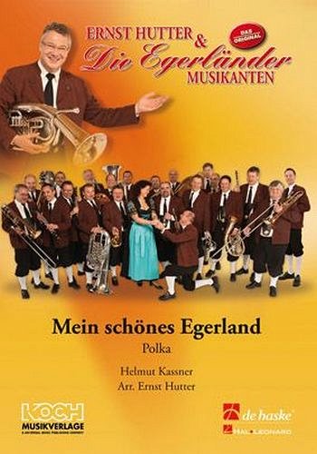 H. Kassner: Mein schönes Egerland, Blaso (Part.)
