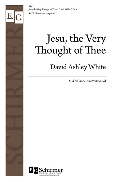 D.A. White: Jesu, the Very Thought of Thee