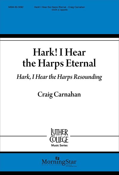 Hark! I Hear the Harps Eternal
