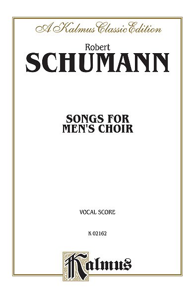 R. Schumann: Songs for Men's Choir, Mch4Klav (Bu)