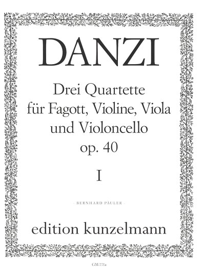 F. Danzi: 3 Quartette für Fagott, Violine, Viola und Violoncello, Band 1 op. 40/1
