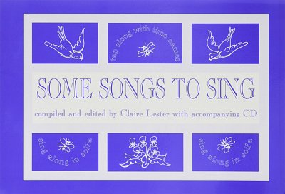 Some Songs to Sing