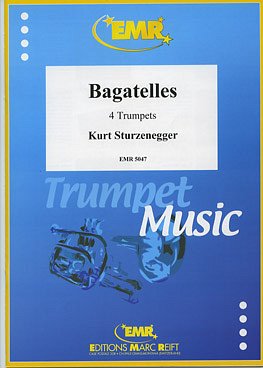 K. Sturzenegger: Bagatelles, 4Trp/Kor