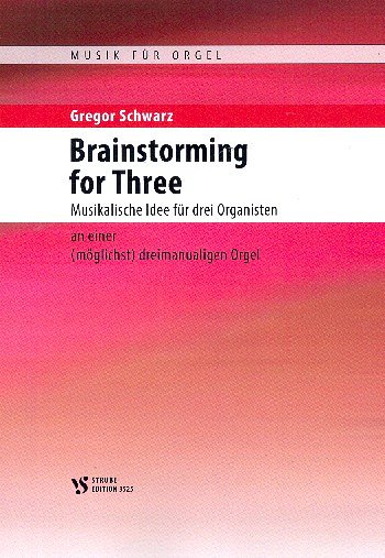 G. Schwarz: Brainstorming for Three, Org3Sp (Sppa)