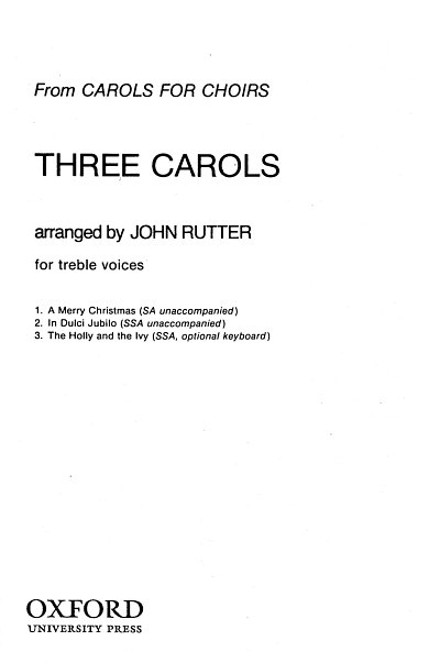 J. Rutter: Three Carols, Fch2/3 (Chpa)