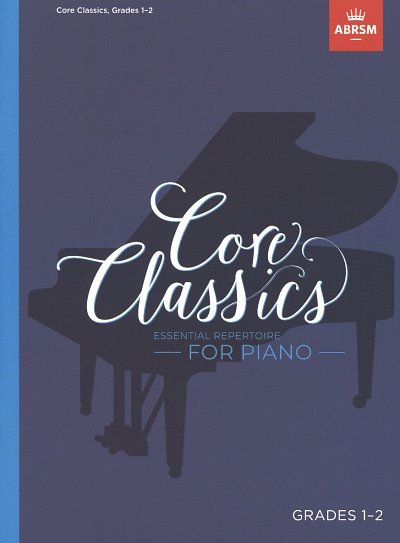 ABRSM Core Classics Grades 1-2 Book, Klav