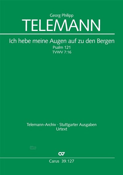 G.P. Telemann: Ich hebe meine Augen auf zu den Bergen TVWV 7:16