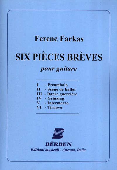 F. Farkas: 6 pieces breves, Git