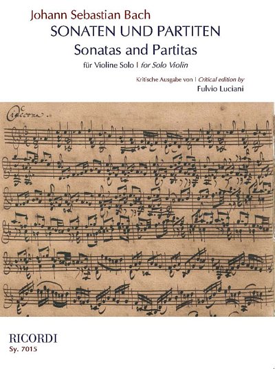 J.S. Bach: Sonaten und Partiten für Violine solo