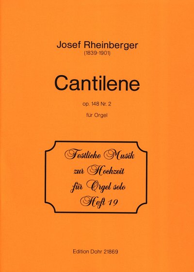 J. Rheinberger: Cantilène op. 148/2 19, Org (Part.)