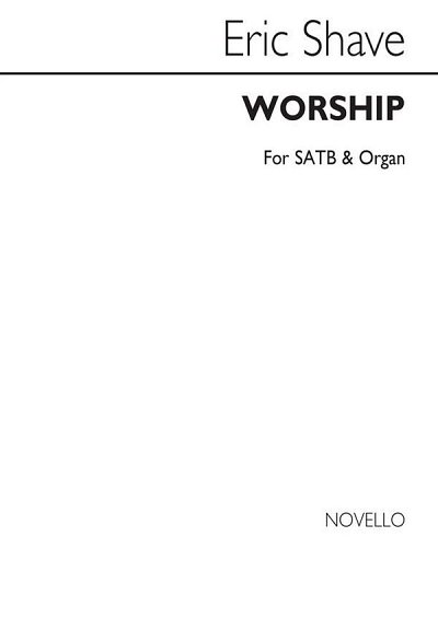 Worship for SATB Chorus, GchKlav (Chpa)