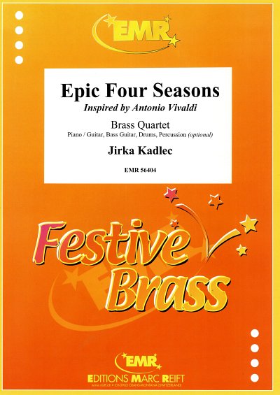 J. Kadlec: Epic Four Seasons, 4Blech