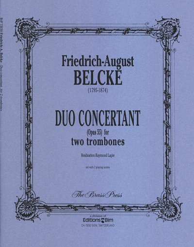 Belcke Friedrich August: Duo Concertant Op 55 Brass Press