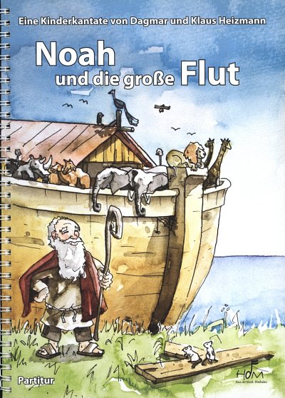 K. Heizmann: Noah und die grosse Flut, KiChKlav (Part.)