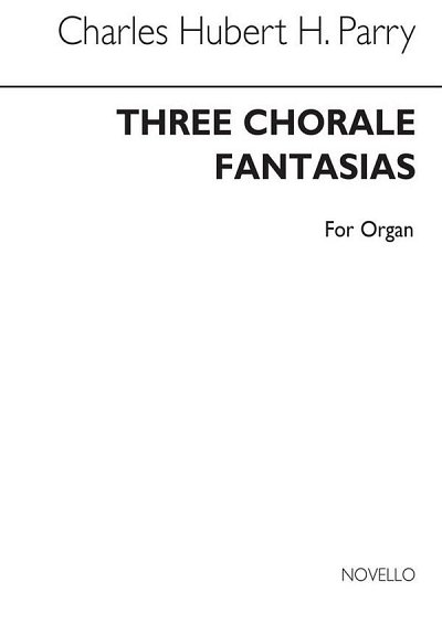 H. Parry: Three Chorale Fantasias Op.198, Org