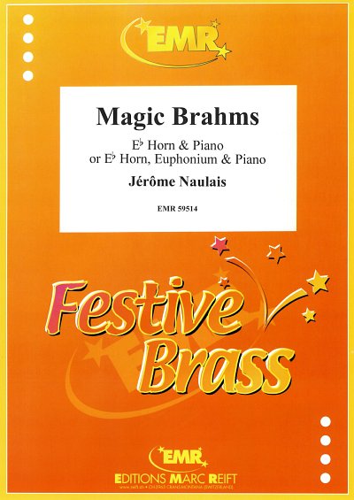 DL: J. Naulais: Magic Brahms, HrnKlav;Eu