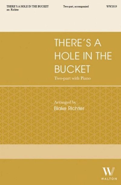 B. Richter: There's a Hole in the Bucket, Ch2Klav (Chpa)