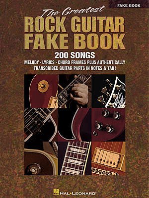 Greatest Rock Guitar Fake Book - 200 Songs