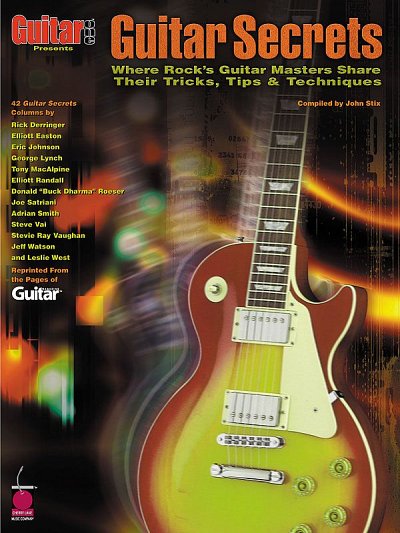 J. Stix: Guitar One Presents Guitar Secrets, Git