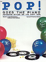 L.F. Olson: Pop! Goes the Piano, Book 2 : Keyboard Styles on the Light Side