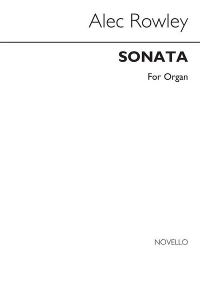 A. Rowley: Sonatina Organ, Org