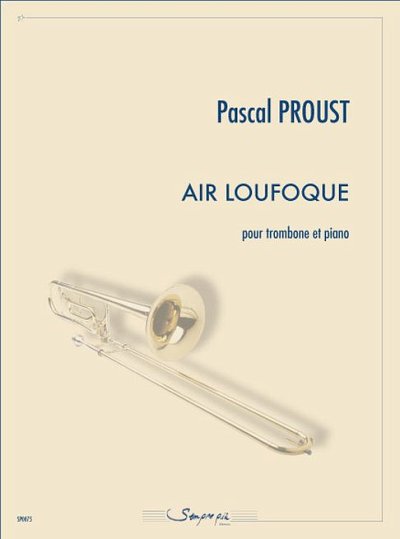 P. Proust: Air loufoque, PosKlav (KlavpaSt)