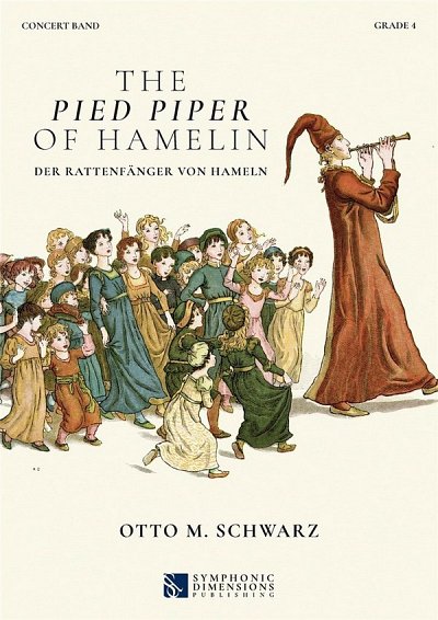 O.M. Schwarz: The Pied Piper of Hamelin - Concert Band Score