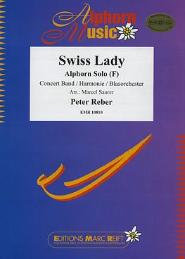 P. Reber: Swiss Lady (Alphorn in F Solo), AlpBlaso