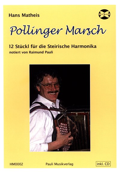 M. Hans: Pollinger Marsch - 12 Stuecke, Steirische Handharmo