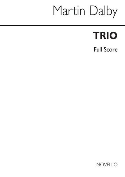 M. Dalby: Piano Trio (Score and Piano Part), VlVcKlv (Part.)