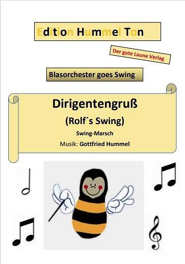 G. Hummel: Dirigentengruß (Rolf's Swing)