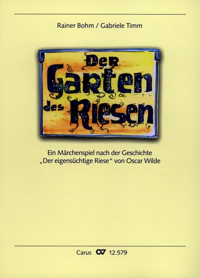 R. Bohm: Der Garten des Riesen, KichSprKorch (PaCD)