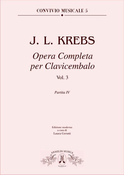 J.L. Krebs: Opera completa per il clavicembalo vol. 3