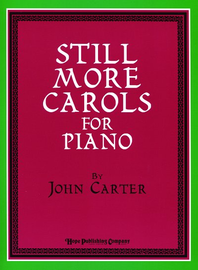 Still More Carols for Piano, Klav