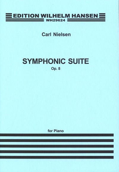 C. Nielsen: Symphonic Suite Op.8, Klav