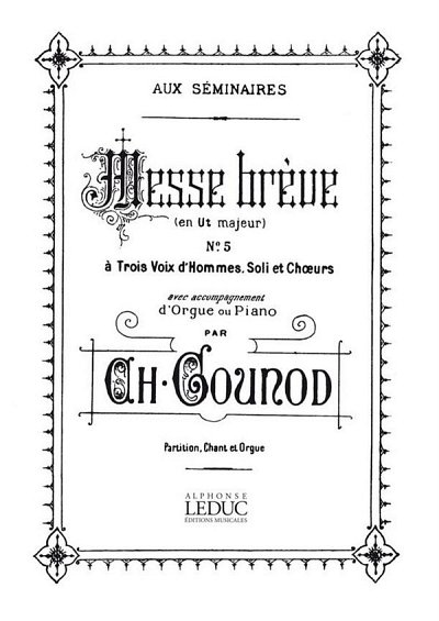 C. Gounod: Messe Breve No 5 C Major Bl437 Voice & Organ Score