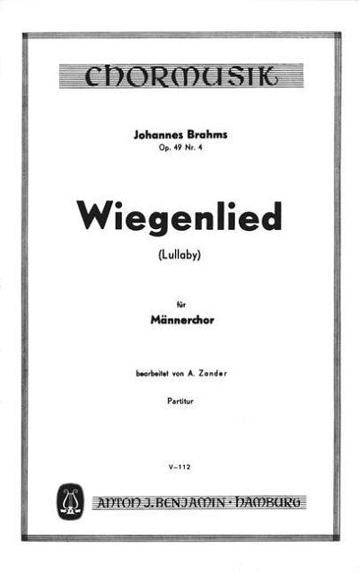 B. Johannes: Wiegenlied op. 49/4 , Mch4 (Chpa)