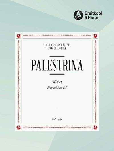 G.P. da Palestrina: Missa Papae Marcelli, Gch6 (Chpa)