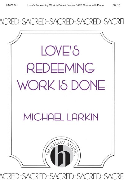 M. Larkin: Love's Redeeming Work Is Done, GchKlav (Chpa)