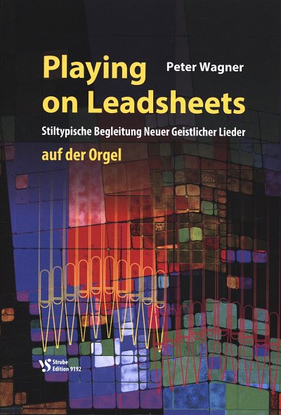 P. Wagner: Playing on Leadsheets, Org