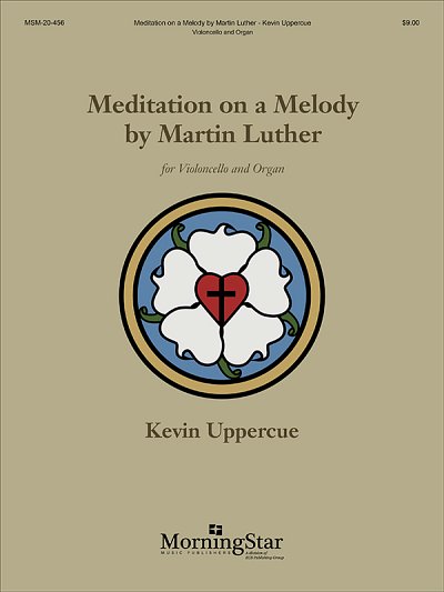 Meditation on a Melody by Martin Luther