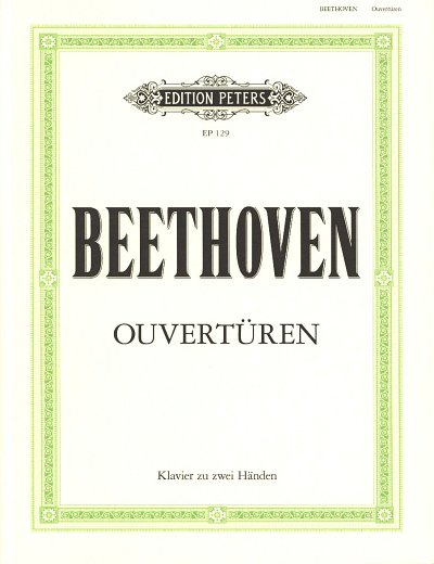 L. v. Beethoven: Ouvertueren