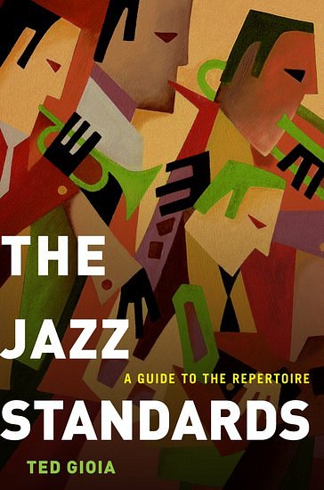 T. Gioia: The Jazz Standards (Bu)
